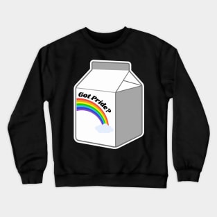 Got Pride? Crewneck Sweatshirt